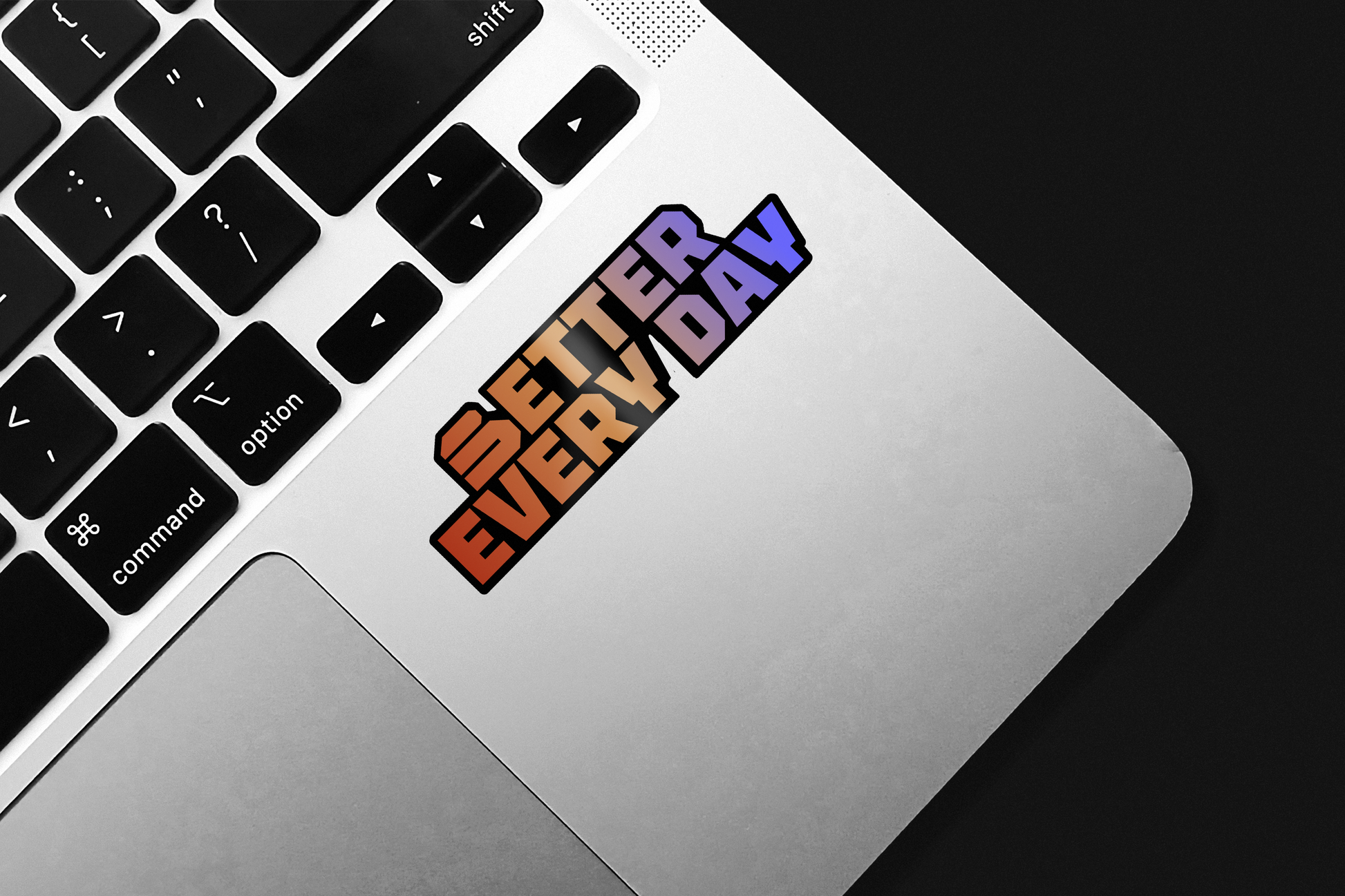 Black Border Sticker - Better Everyday
